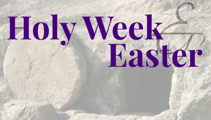 Holy Week and Easter